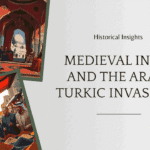 Depiction of Arab and Turkic invasions in Medieval India (712–1206 CE), featuring battle scenes, fortresses, and cultural symbols.