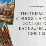 Illustration of the Tripartite Struggle for Kannauj (c. 750–1000 CE) featuring battle scenes and rulers from the Gurjara-Pratiharas, Palas, and Rashtrakutas.