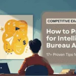Motivational featured image showing strategic preparation for Intelligence Bureau ACIO II exam with text overlay '17+ Proven Tips for Sure Success