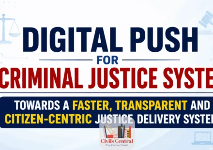 Digital Push for Criminal Justice System_ Towards a Faster, Transparent and Citizen-Centric Justice Delivery System