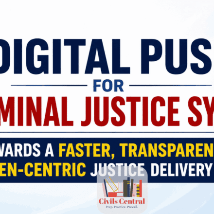 Digital Push for Criminal Justice System_ Towards a Faster, Transparent and Citizen-Centric Justice Delivery System