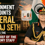 General Dhiraj Seth appointed as the 31st Chief of the Army Staff (COAS) of India - UPSC Current Affairs