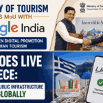 Ministry of Tourism signs MoU with Google India and UPI launches in Greece for digital tourism and international digital payments.