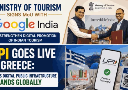 Ministry of Tourism signs MoU with Google India and UPI launches in Greece for digital tourism and international digital payments.
