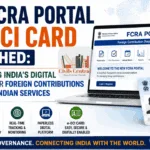 New FCRA Portal & e-OCI Card Launched_ Transforming India’s Digital Governance for Foreign Contributions and Overseas Indian Services